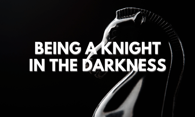 Personal Sovereignty: Being a Knight in the Darkness