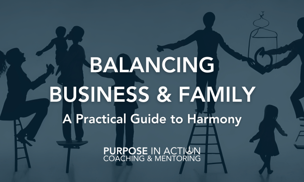 How to Balance Business and Family: A Practical Guide
