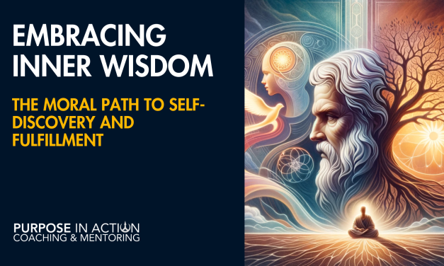 Embracing Inner Wisdom: The Moral Path to Self-Discovery and Fulfillment